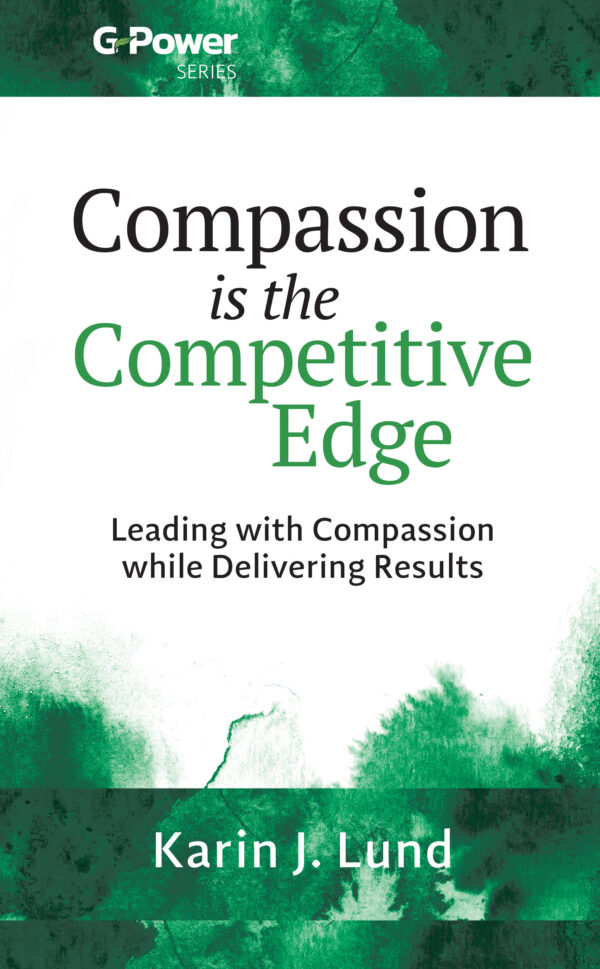 Compassion is the Competitive Edge – Book Cover – Front