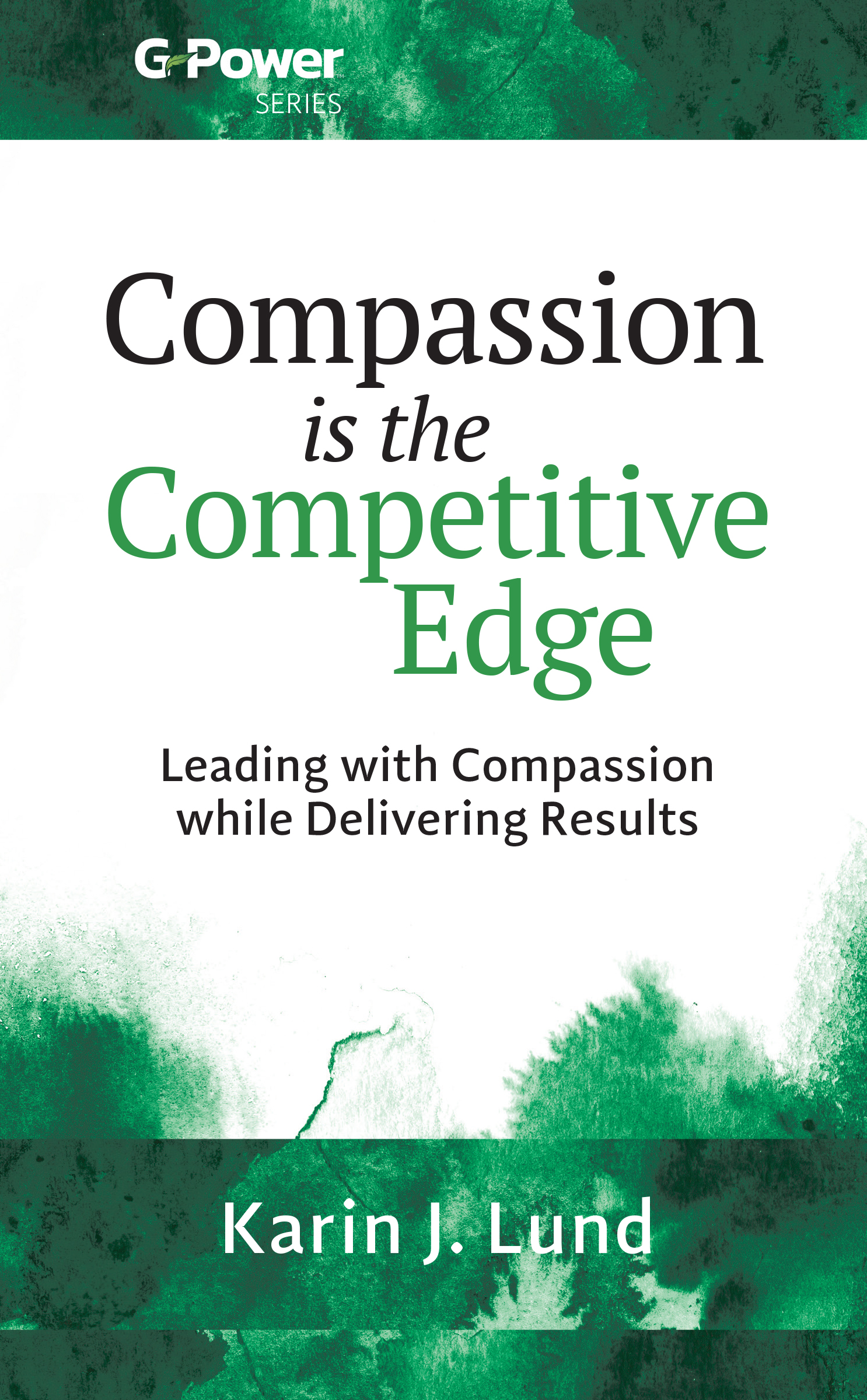 Compassion is the Competitive Edge book cover