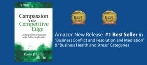 Amazon New Release #1 Best Seller in “Business Conflict and Resolution and Mediation” & “Business Health and Stress” Book Categories